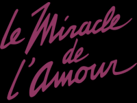 Le miracle de l'amour