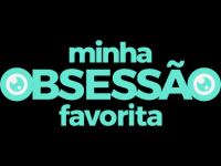 Pluto TV Minha Obsessao Favorita