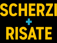 Scherzi e risate