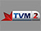 TV: TVM 2
